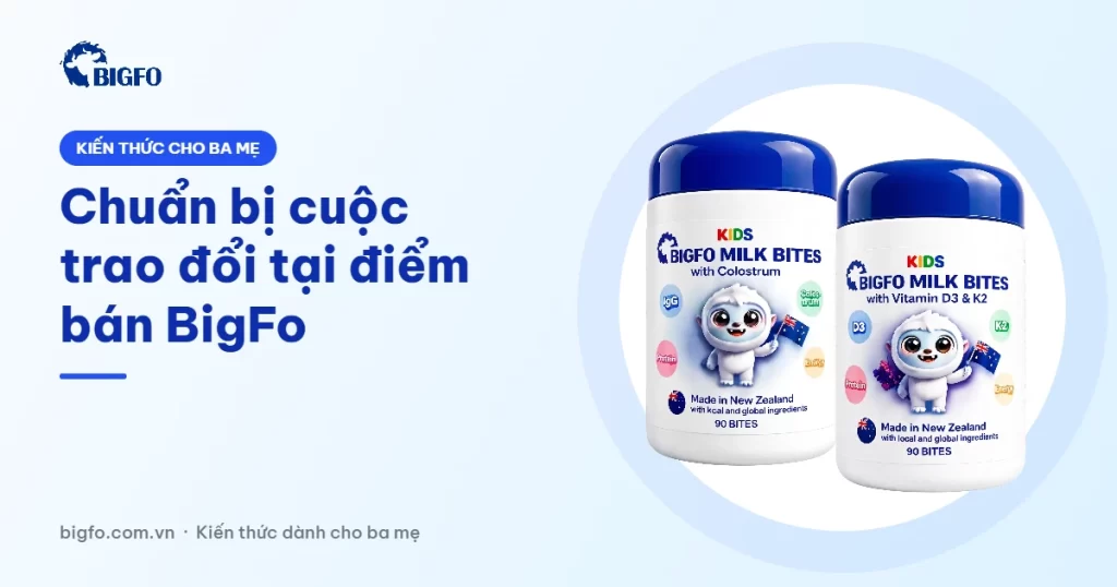 Chuẩn bị cuộc trao đổi tại điểm bán BigFo